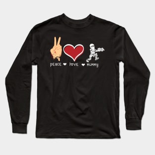 Peace Love mummy Long Sleeve T-Shirt